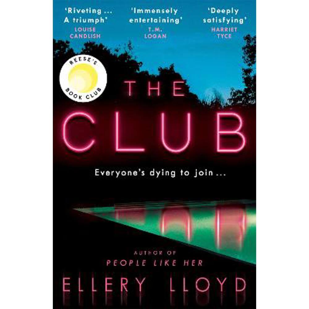 The Club: A Reese Witherspoon Book Club Pick (Paperback) - Ellery Lloyd